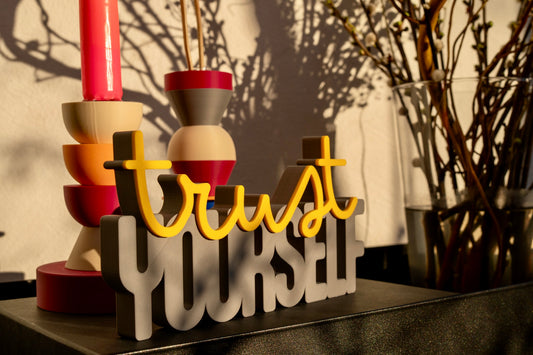 Deko Schriftzug "trust yourself"
