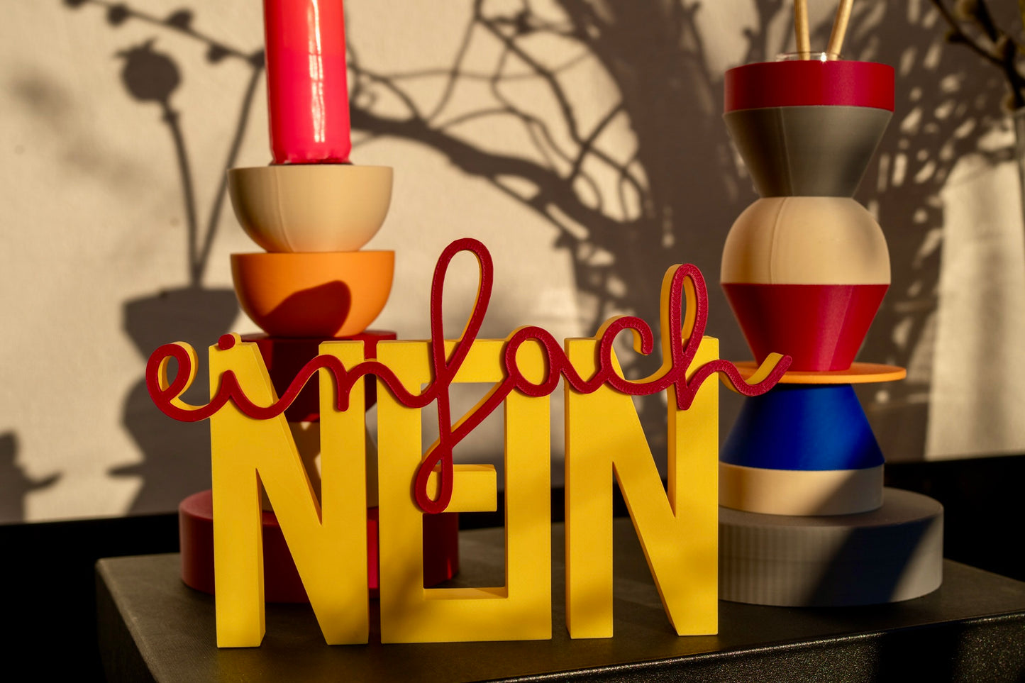 Deko Schriftzug "Einfach nein"