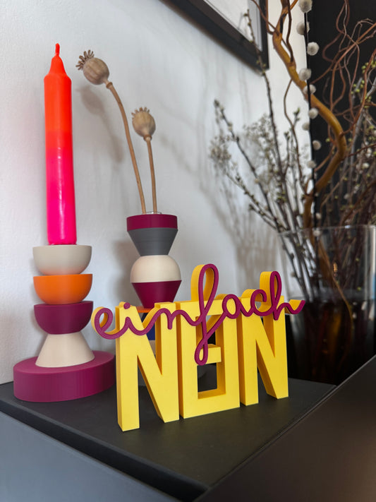 Deko Schriftzug "Einfach nein"