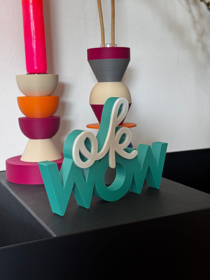Deko Schriftzug "ok WOW"
