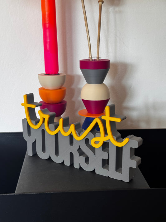 Deko Schriftzug "trust yourself"