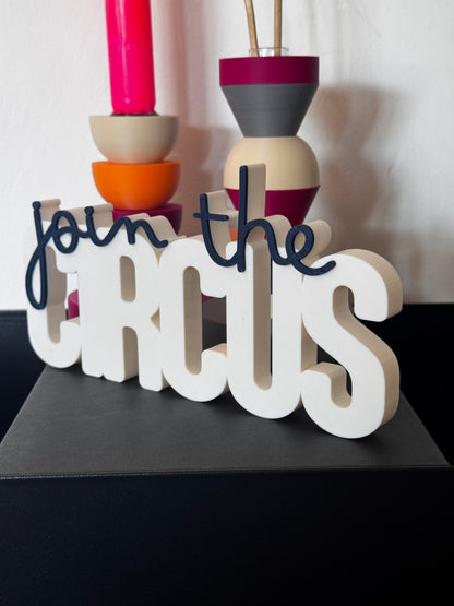 Deko Schriftzug "join the circus"