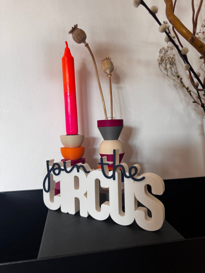 Deko Schriftzug "join the circus"